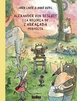 ALEXANDER VON BESCUIT I LA RECERCA DE L'ABRACADA PERFECTA | 9788418821738 | LAVIE, OREN