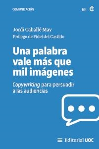 PALABRA VALE MÁS QUE MIL IMÁGENES, UNA | 9788411660303 | CABALLÉ, JORDI