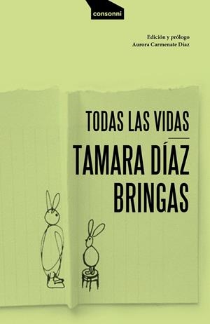 TODAS LAS VIDAS | 9788419490216 | DIAZ BRINGAS, TAMARA