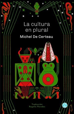 CULTURA EN PLURAL, LA | 9788412578676 | DE CERTEAU, MICHEL