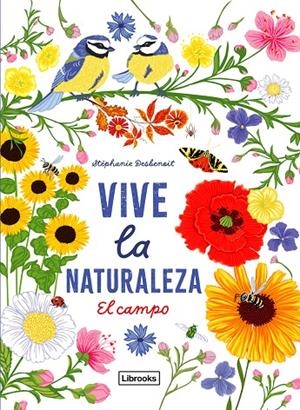 VIVE LA NATURALEZA. EL CAMPO | 9788412791419 | DESBENOIT, STEPHANIE