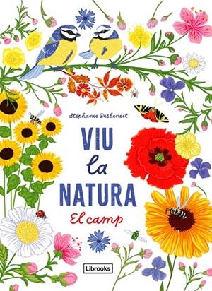 VIU LA NATURA. EL CAMP | 9788412791402 | DESBENOIT, STEPHANIE