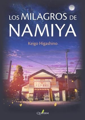 MILAGROS DE NAMIYA, LOS | 9788412733730 | HIGASHINO, KEIGO