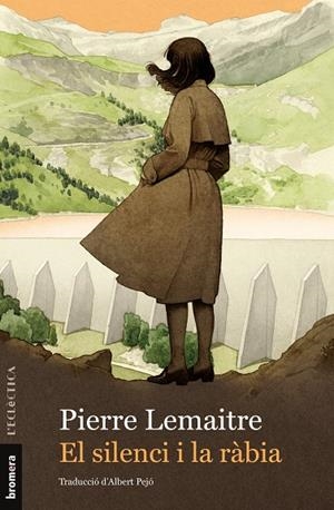 SILENCI I LA RÀBIA, EL (ELS ANYS GLORIOSOS 2) | 9788413585420 | LEMAITRE, PIERRE