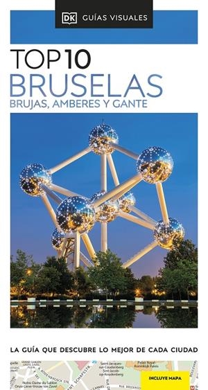 BRUSELAS, BRUJAS, AMBERES Y GANTE : TOP 10 [2024] | 9780241678732 | DK