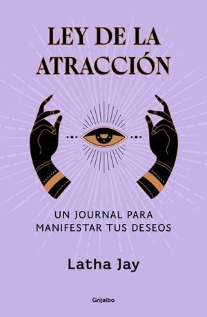LEY DE LA ATRACCIÓN | 9788425366963 | JAY, LATHA