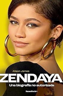 ZENDAYA. UNA BIOGRAFÍA NO AUTORIZADA | 9788419743275 | JAMES, ALISON