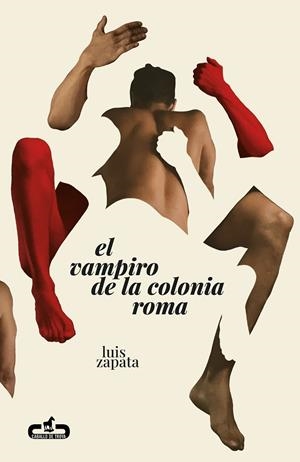 VAMPIRO DE LA COLONIA ROMA, EL | 9788417417772 | ZAPATA, LUIS