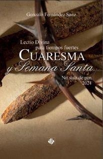 LECTIO DIVINA TIEMPOS FUERTES CUARESMA SEMANA SANTA 2024 | 9788479667900 | FERNANDEZ SANZ, GONZALO