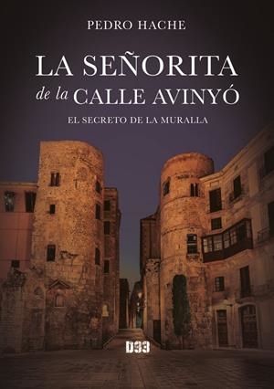 SEÑORITA DE LA CALLE AVINYÓ, LA | 9788419997159 | HACHE, PEDRO