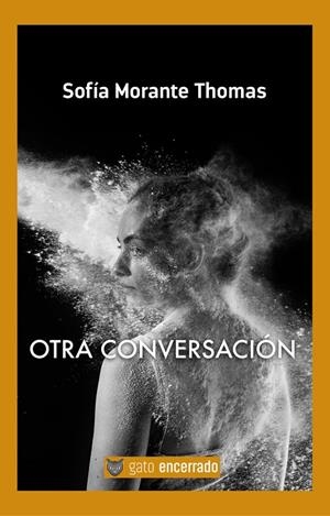OTRA CONVERSACIÓN | 9788412583953 | MORANTE, SOFÍA