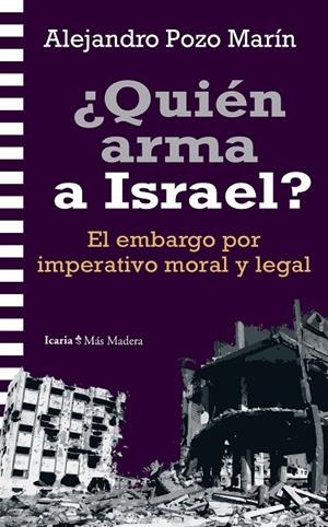 QUIEN ARMA A ISRAEL? | 9788419778864 | POZO MARIN, ALEJANDRO