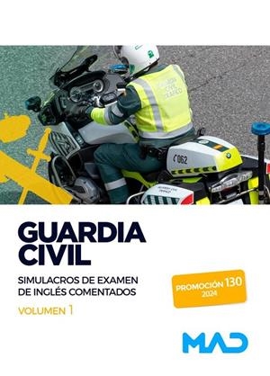GUARDIA CIVIL. SIMULACROS DE EXAMEN DE INGLES COMENTADOS VOL.1 (2024) | 9788414278468 | MARTOS CARMONA, ALBA