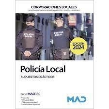 SUPUESTOS PRACTICOS POLICIA LOCAL | 9788414279106 | LOPEZ ALVAREZ, JOSE LUIS