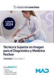TEMARIO I TECNICO/A SUPERIOR IMAGEN DIAGNOSTICO MEDICINA NUCLEAR | 9788414279281 | GIL RAMOS, JUAN MANUEL/ANDRADES ROMERO, HERMINIA/RAMOS CARO, SILVIA/RODRIGUEZ POLO, ROCIO/PRIETO LLA
