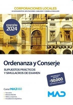 ORDENANZAS Y CONSERJES CORPORACIONES LOCALES. SUPUESTOS PRACTICOS Y SIMULACROS DE EXAMEN | 9788414279182 | TORRES FONSECA, FRANCISCO JESUS/SOUTO FERNÁNDEZ, RAFAEL SANTIAGO