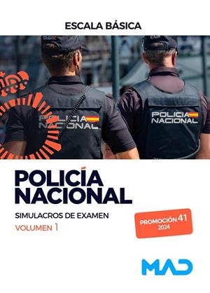 POLICIA NACIONAL ESCALA BASICA. PROMOCION 41. SIMULACROS DE EXAMEN VOL. 1 | 9788414278284 | VECINO CASTRO, MANUEL