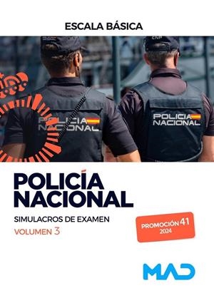 POLICIA NACIONAL ESCALA BASICA. PROMOCION 41. SIMULACROS DE EXAMEN VOL. 3 | 9788414278307 | RODRIGUEZ YERGO, ANTONIO/TORRES FONSECA, FRANCISCO JESUS/RUBIO GARCÍA-SOTOCA, RAFAEL
