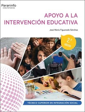 APOYO A LA INTERVENCIÓN EDUCATIVA 2.ª EDICION 2024 | 9788428362979 | FIGUEREDO SANCHEZ, JOSE MARIA