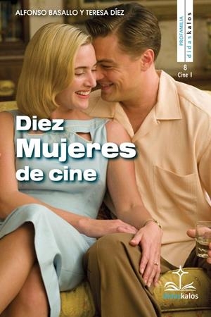 DIEZ MUJERES DE CINE | 9788419431332 | BASALLO, ALFONSO / DIEZ, TERESA