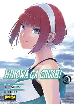 HINOWA GA CRUSH! 08 | 9788467961362 | TAKAHIRO / STRELKA