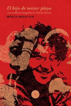 HIJO DE MISTER PLAYA, EL | 9789569131752 | MARISTAIN, MÓNICA