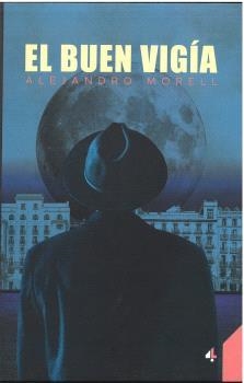 BUEN VIGÍA, EL | 9788412758016 | MORELL FERNÁNDEZ, ALEJANDRO