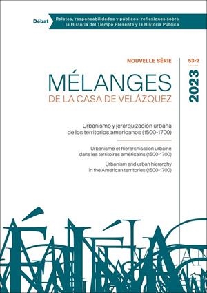 URBANISMO Y JERARQUIZACIÓN URBANA DE LOS TERRITORIOS AMERICANOS (1500-1700) | 9788490964217
