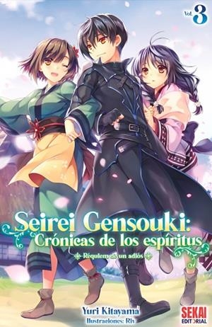 SEIREI GENSOUKI CRONICAS DE LOS ESPIRITUS 03 (NOVELA LIGERA) | 9788412787054 | KITAYAMA, YURI