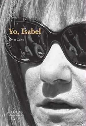 YO, ISABEL | 9788410057081 | CALVO, JAVIER