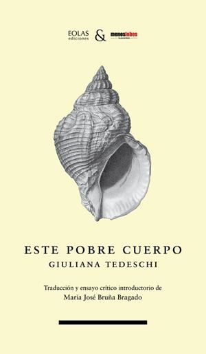 ESTE POBRE CUERPO | 9788412667165 | TEDESCHI, GIULIANA