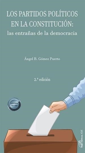 PARTIDOS POLÍTICOS EN LA CONSTITUCIÓN, LOS | 9788411709095 | GÓMEZ PUERTO, ÁNGEL B.