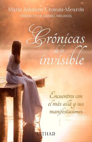 CRONICAS DE LO INVISIBLE | 9788412574173 | CROTEAU-MEUROIS, MARIE-JOHANNE