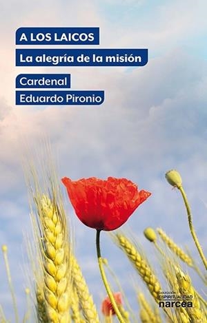A LOS LAICOS : LA ALEGRIA DE LA MISIÓN | 9788427731523 | EDUARDO PIRONIO, CARDENAL