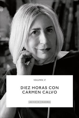 DIEZ HORAS CON CARMEN CALVO | 9788410024144 | CALVO, CARMEN