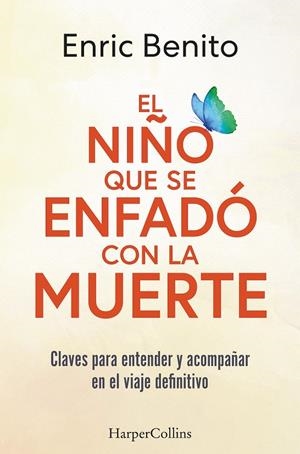 NIÑO QUE SE ENFADO CON LA MUERTE, EL | 9788410021877 | BENITO, ENRIC