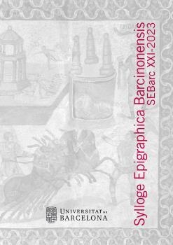 SYLLOGE EPIGRAPHICA BARCINONENSIS XXI | 9788412488074
