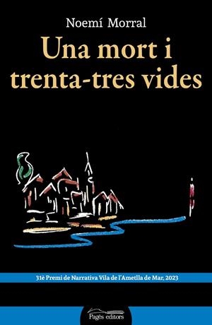 MORT I TRENTA-TRES VIDES, UNA | 9788413035208 | MORRAL, NOEMÍ