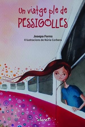 VIATGE PLE DE PESSIGOLLES, UN | 9788491365297 | FORNS I PUJOL, JOSEPA