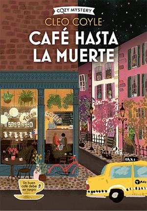 CAFÉ HASTA LA MUERTE (COFFEE LOVERS CLUB 2) | 9788419599650 | COYLE, CLEO