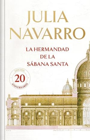 HERMANDAD DE LA SÁBANA SANTA, LA (EDICIÓN CONMEMORATIVA LIMITADA) | 9788466355667 | NAVARRO, JULIA