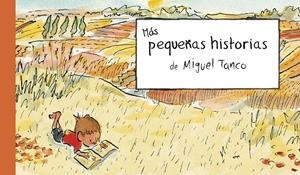 MÁS PEQUEÑAS HISTORIAS | 9788412650792 | TANCO, MIGUEL