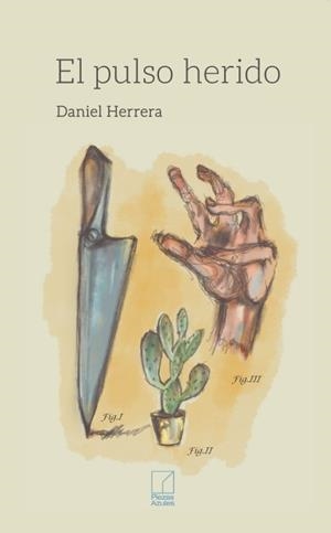 PULSO HERIDO, EL | 9788412503760 | HERRERA, DANIEL