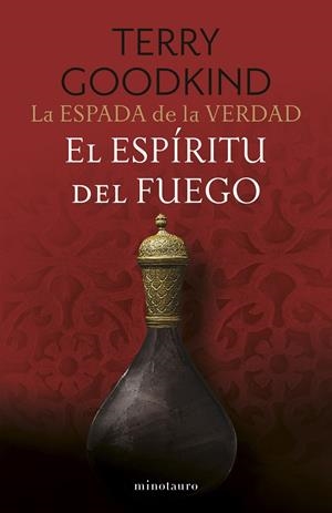 ESPADA DE LA VERDAD 05, LA. EL ESPÍRITU DEL FUEGO | 9788445016541 | GOODKIND, TERRY