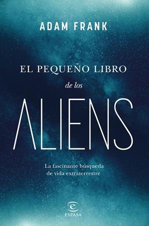 PEQUEÑO LIBRO DE LOS ALIENS, EL | 9788467072105 | FRANK, ADAM