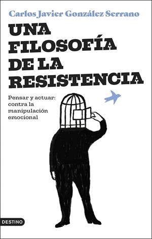 FILOSOFÍA DE LA RESISTENCIA, UNA | 9788423364831 | GONZÁLEZ SERRANO, CARLOS JAVIER