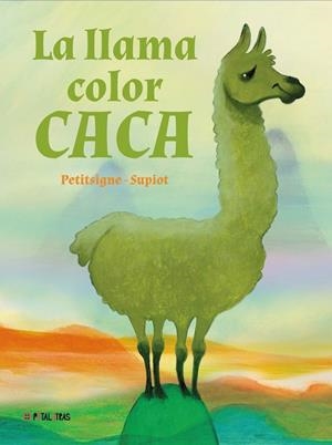 LLAMA COLOR CACA, LA | 9788419893208 | PETITSIGNE, RICHARD