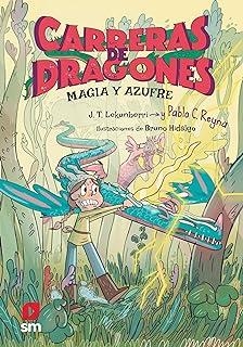 CARRERAS DE DRAGONES 02. MAGIA Y AZUFRE | 9788411823890 | REYNA, PABLO C.