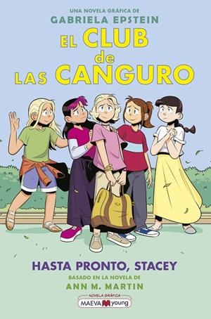 CLUB DE LAS CANGURO 11, EL : HASTA PRONTO | 9788419638595 | EPSTEIN, GABRIEL / MARTIN, ANN M.