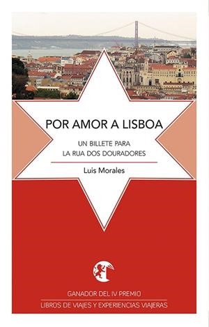 POR AMOR A LISBOA | 9788412796605 | MORALES, LUIS